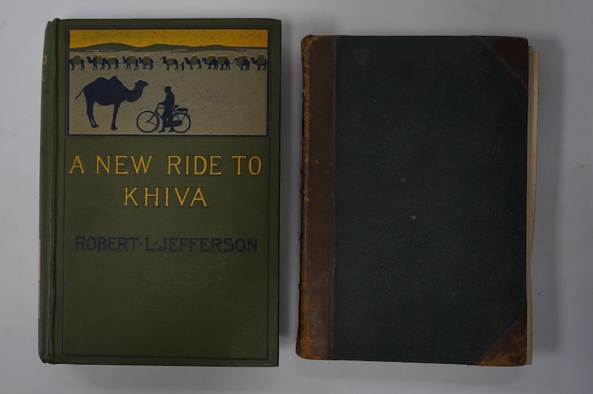 Jefferson, Robert L. - A New Ride to Khiva, author’s presentation copy, to an M. Boyce, dated Sept. 2nd. 1903, 40 pp. of advertisements, frontis and photographic plates, 8vo, colour, pictorial cloth. An account of the au